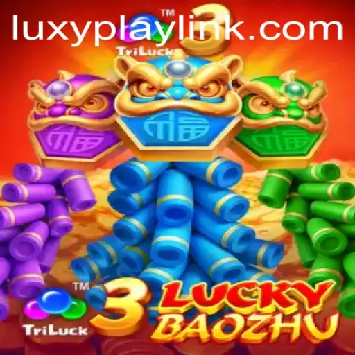 Unveiling the Excitement of 3LuckyBaozhu by LUXYPLAY
