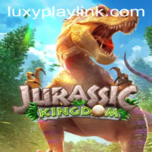 Explore the Fascinating World of JurassicKingdom with LUXYPLAY