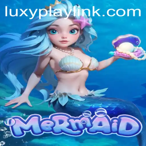 Explore the Enchanting World of Mermaid: A Dive into LUXYPLAY's Most Captivating Game