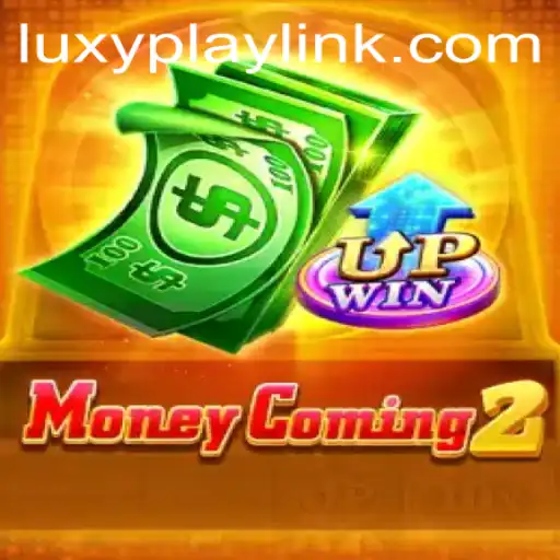 Explore the Exciting World of MoneyComing2 and LUXYPLAY